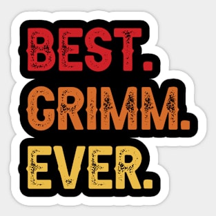 Best GRIMM Ever, GRIMM Second Name, GRIMM Middle Name Sticker